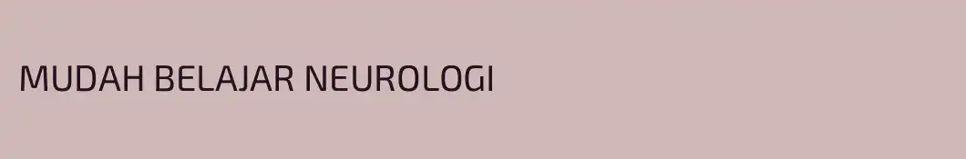 MUDAH BELAJAR NEUROLOGI